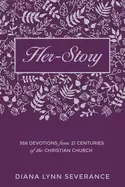 Image of her story 366 devotions from 21 centuries of the christian church