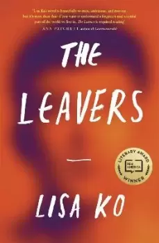Image of The Leavers by Lisa Ko