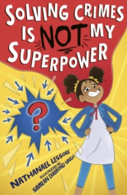 Image of Solving Crimes Is NOT My Superpower Paperback / softback