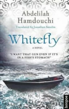 Image of Whitefly by Abdelilah Hamdouchi. Translated by Jonathan Smolin Book