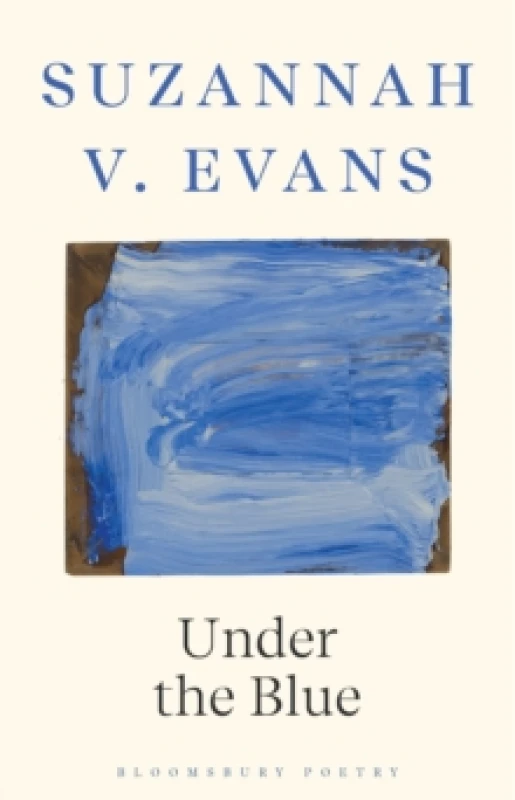 Image of Under the Blue : Longlisted for the Dylan Thomas Prize Paperback / softback