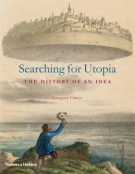 Image of Searching for Utopia by Gregory Claeys Hardback