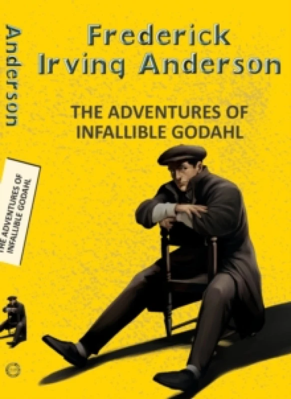 Image of The Adventures of the Infallible Godahl Paperback / softback