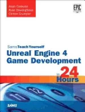 Image of unreal engine 4 game development in 24 hours sams teach yourself