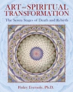 Image of art and spiritual transformation the seven stages of death and rebirth