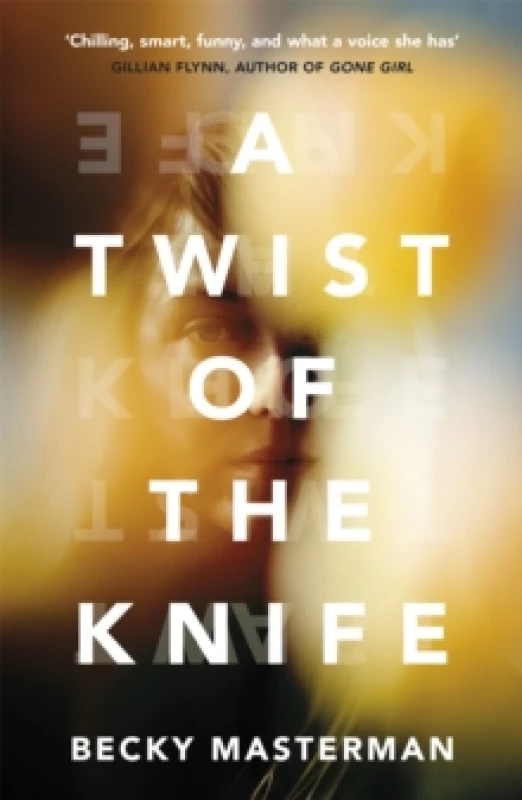 Image of A Twist of the Knife : 'A twisting, high-stakes story... Brilliant' Shari Lapena, author of The Couple Next Door Paperback / softback