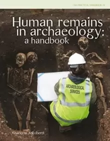 Image of Human Human Remains in Archaeology : A Handbook