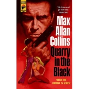 Image of Quarry in the Black by Max Allan Collins Book