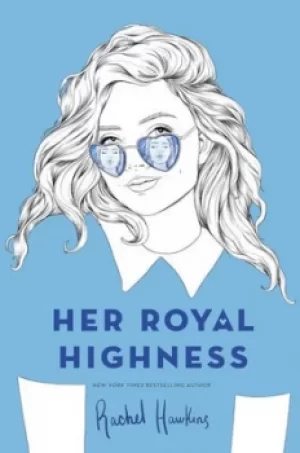 Image of Her royal highness by Rachel Hawkins