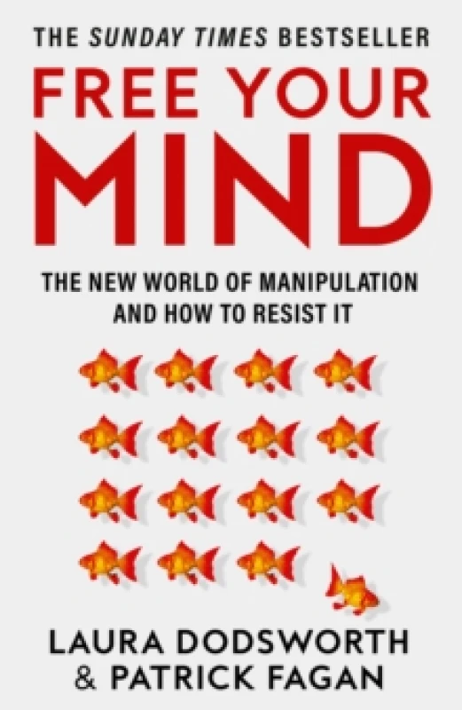 Image of Free Your Mind. Paperback. By Laura Dodsworth, Patrick Fagan Books