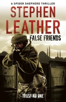 Image of False Friends by Stephen Leather Book