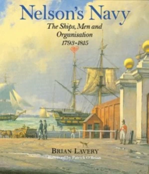 Image of Nelsons Navy by Brian Lavery Hardback