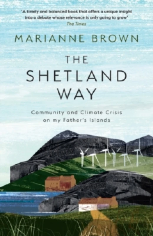 Image of The Shetland Way. Paperback. By Marianne Brown Books