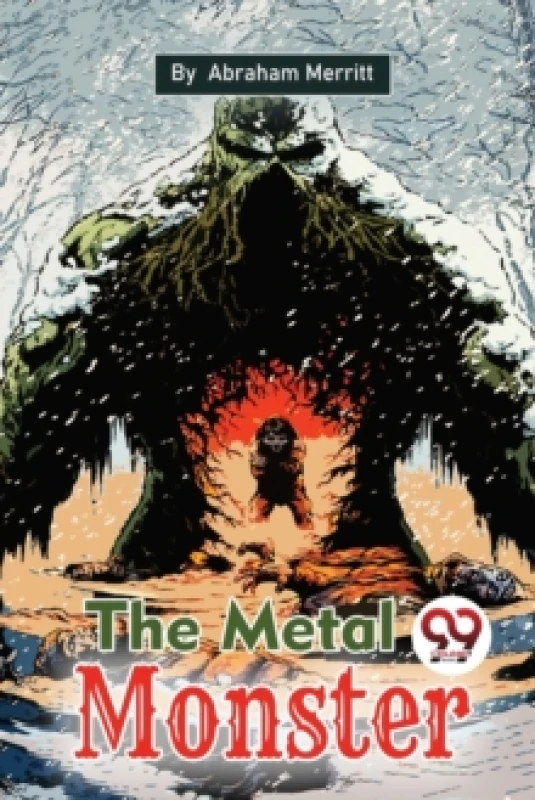 Image of The Metal Monster Paperback / softback