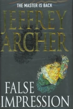 Image of False Impression by Jeffrey Archer Hardback
