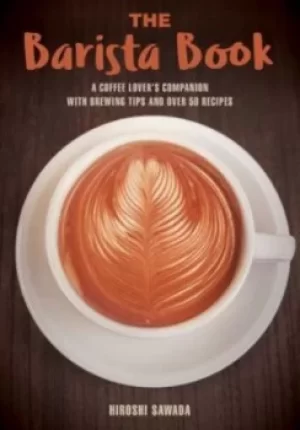 Image of The Barista Book by Hiroshi Sawada
