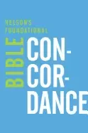 Image of nelsons foundational bible concordance with the new king james version