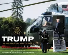 Image of trump the presidential photographs