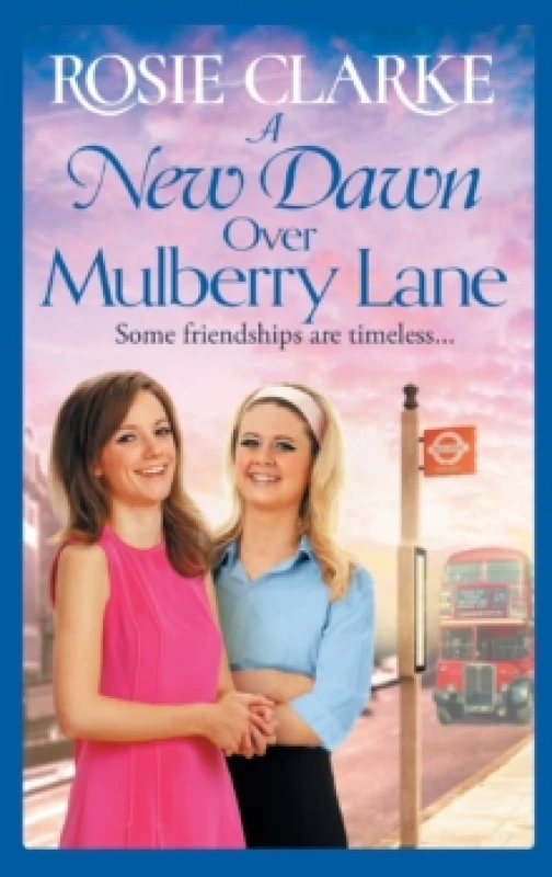Image of A New Dawn Over Mulberry Lane : A heartwarming historical read from the bestselling Mulberry Lane series Hardback