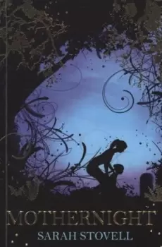 Image of Mothernight by Sarah Stovell