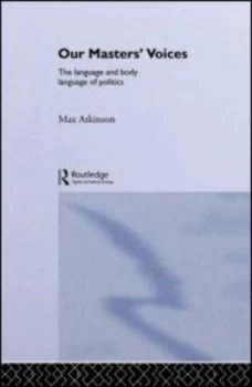 Image of Our Masters Voices by Max Atkinson Paperback