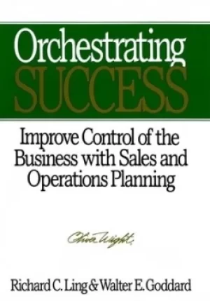 Image of Orchestrating success by Richard C Ling