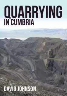 Image of Quarrying in Cumbria