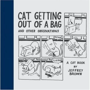 Image of Cat Getting Out of a Bag and Other Observations by Jeffrey Brown Book