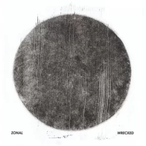 Image of Zonal ‎- Wrecked Vinyl