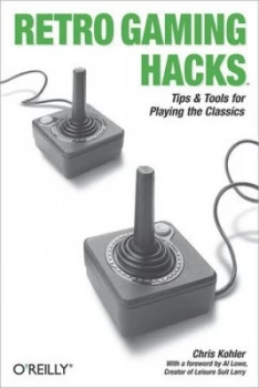 Image of Retro Gaming Hacks by Chris Kohler Book