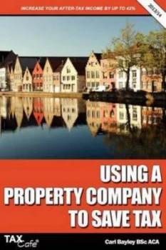 Image of Using a Property Company to Save Tax by Carl Bayley Paperback