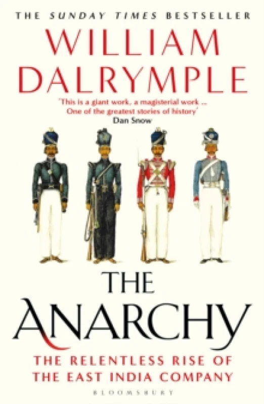 Image of The Anarchy : The Relentless Rise of the East India Company Paperback / softback