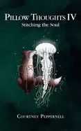 Image of pillow thoughts iv stitching the soul