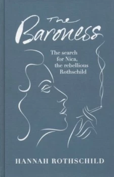 Image of The Baroness by Hannah Rothschild Hardback