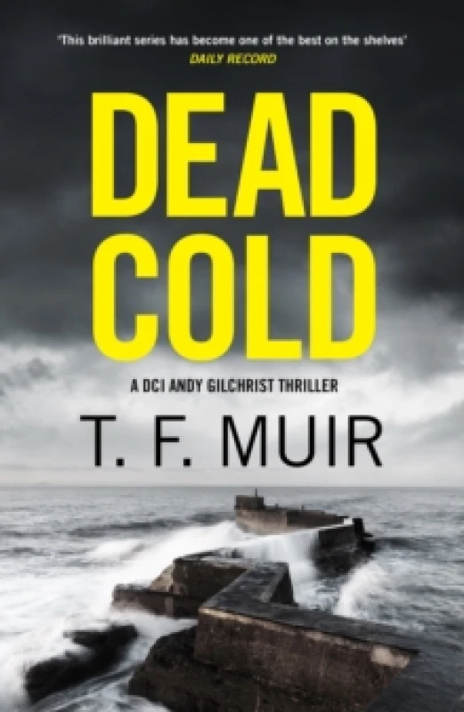 Image of Dead Cold : An unputdownable Scottish crime thriller Hardback