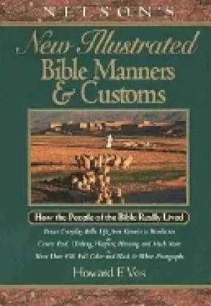 Image of nelsons new illustrated bible manners and customs how the people of the bib
