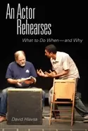 Image of actor rehearses what to do when and why