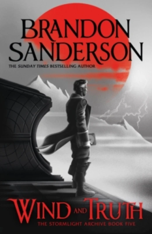 Image of Wind and Truth : The brand new epic Stormlight Archive novel from the international bestseller Hardback