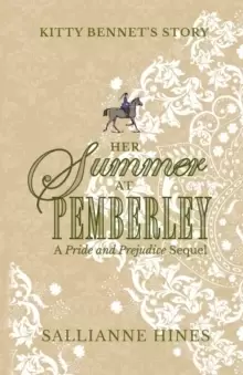 Image of Her Summer at Pemberley : Kitty Bennet's Story