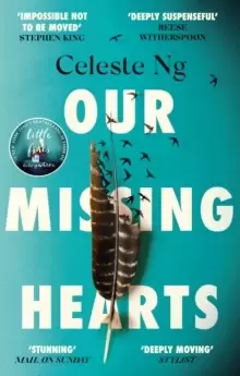 Image of Our Missing Hearts : 'Will break your heart and fire up your courage' Mail on Sunday