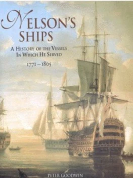 Image of Nelsons Ships by Peter Goodwin Hardback
