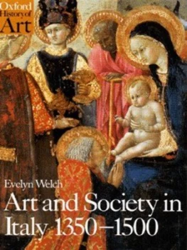Image of Art and Society in Italy 1350-1500 by Evelyn S Welch Paperback
