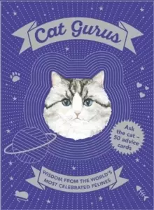 Image of Cat Gurus : Wisdom from the World's Most Celebrated Felines
