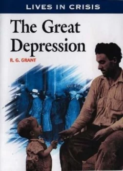 Image of The Great Depression by Reg Grant Hardback