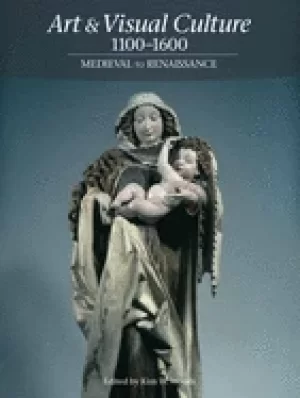 Image of art and visual culture 1000 1600 medieval to renaissance