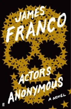 Image of Actors Anonymous by James Franco Paperback