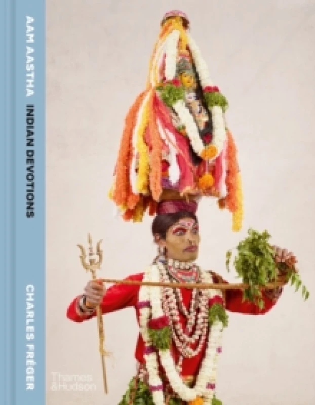 Image of Aam Aastha. Hardback. By Anuradha Roy, Catherine Clement, Kuhu Kopariha, Charles Freger Books